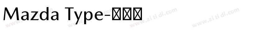 Mazda Type字体转换